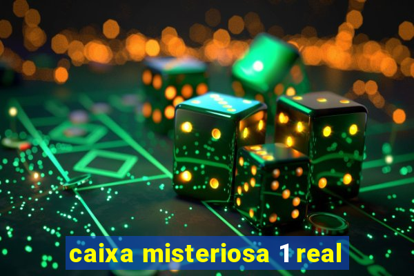 caixa misteriosa 1 real